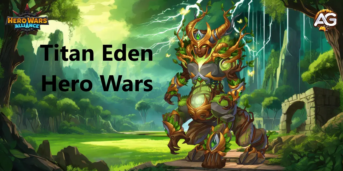 Super Titan Eden Guide Hero Wars Alliance wallpaper 